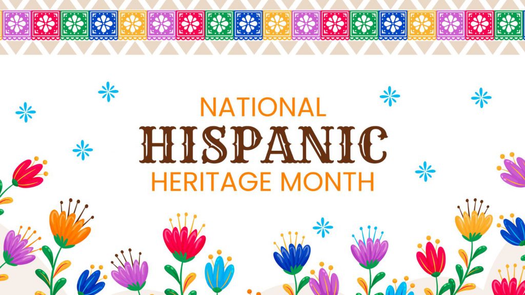 National Hispanic Heritage Month