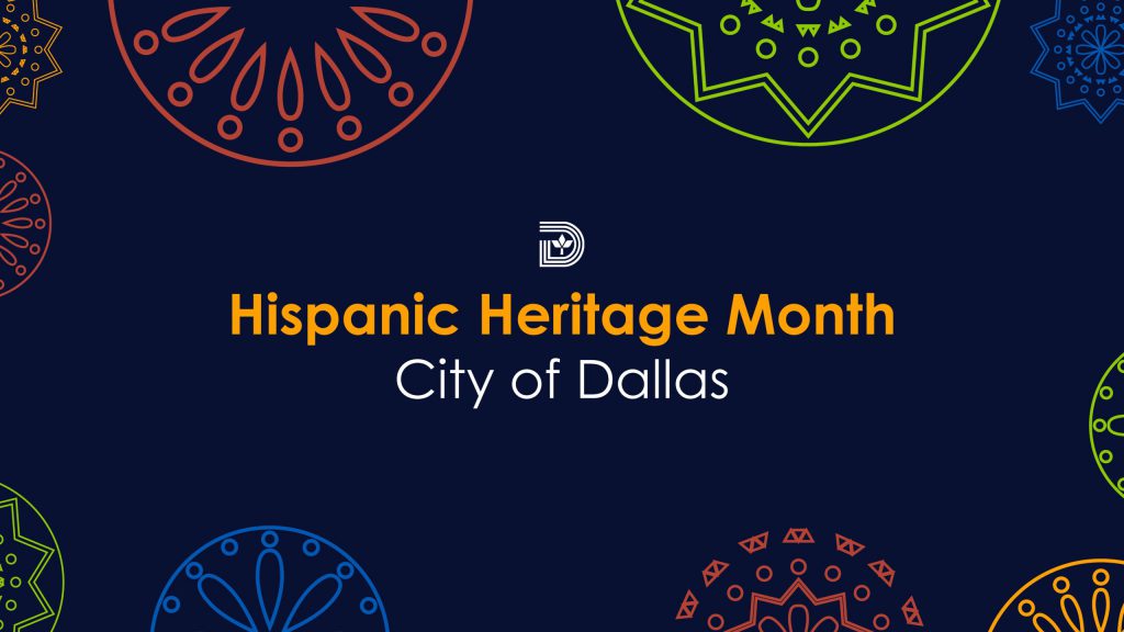 Hispanic Heritage Celebration 2025 - City of Dallas Office of Arts and ...