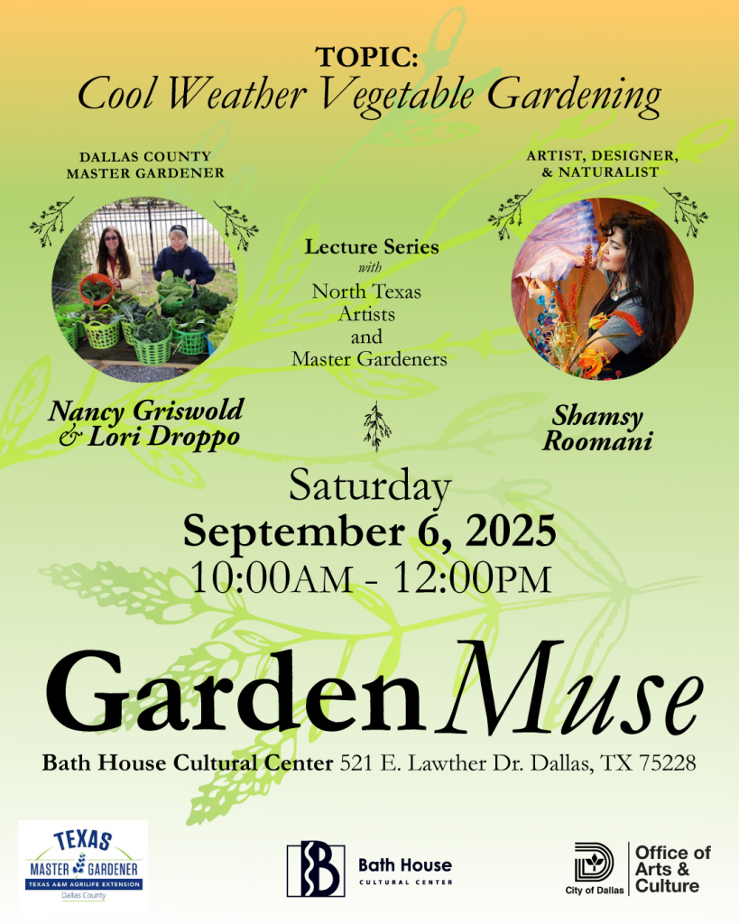 Garden Muse : North Texas Artists & Master Gardners Lecture Series