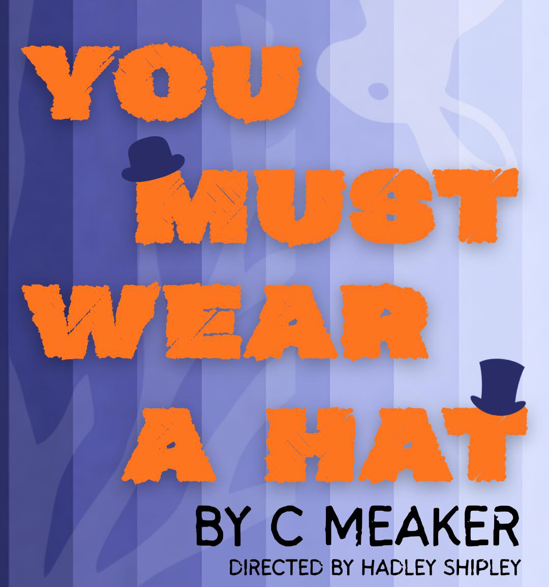 You Must Wear a Hat